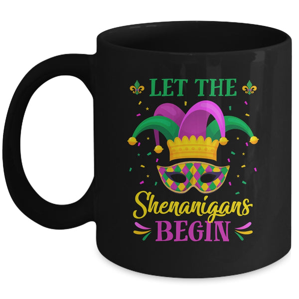 Mardi Gras Let The Shenanigans Begin Mug 11oz Mug Black front 600x.jpg