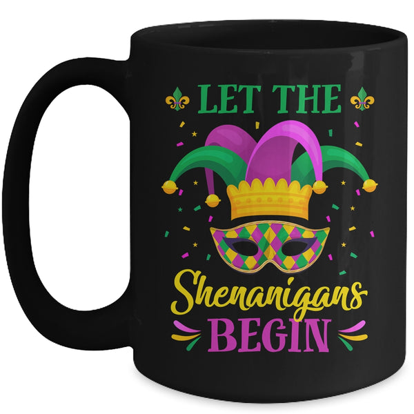 Mardi Gras Let The Shenanigans Begin Mug 15oz Mug Black front 600x.jpg