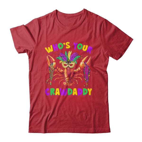 Whos Your Crawdaddy Crawfish Jester Mask Beads Mardi Gras Shirt Hoodie Classic T Shirt Red 600x.jpg