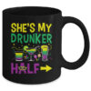 She s My Drunker Half Matching Couple Boyfriend Mardi Gras Mug 11oz Mug Black back 600x 2.jpg