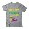 He s My Drunker Half Matching Couple Girlfriend Mardi Gras Classic T Shirt Sport Grey 600x 1.jpg