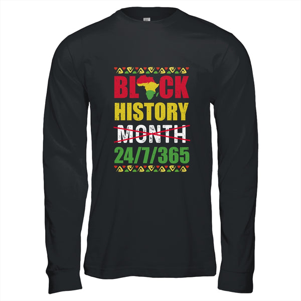 Black History Month 24 7 365 Pride African American Long Sleeve T Shirt Black 600x.jpg
