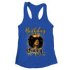 Melanin Queen Birthday Afro Black Girls African American Women s Ideal Racerback Tank Royal 600x.jpg