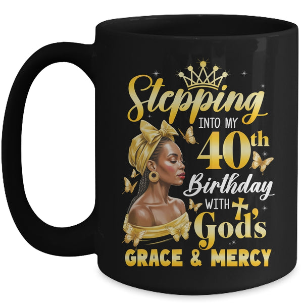Stepping Into My 40th Birthday Afro Woman Religious Birthday Mug 15oz Mug Black front 600x.jpg