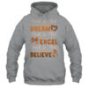 Teach So That They Can Dream Excel Teacher Black History Shirt Hoodie Pullover Hoodie Sport Grey 600x.jpg