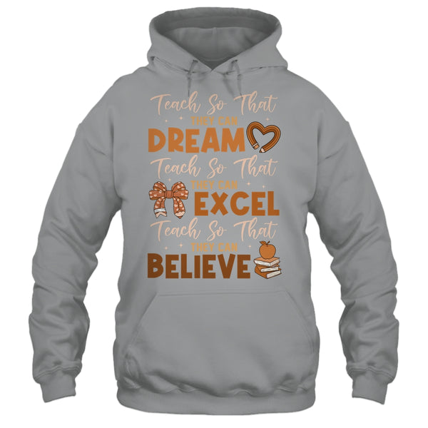 Teach So That They Can Dream Excel Teacher Black History Shirt Hoodie Pullover Hoodie Sport Grey 600x.jpg