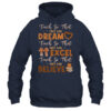 Teach So That They Can Dream Excel Teacher Black History Shirt Hoodie Pullover Hoodie Navy 600x.jpg