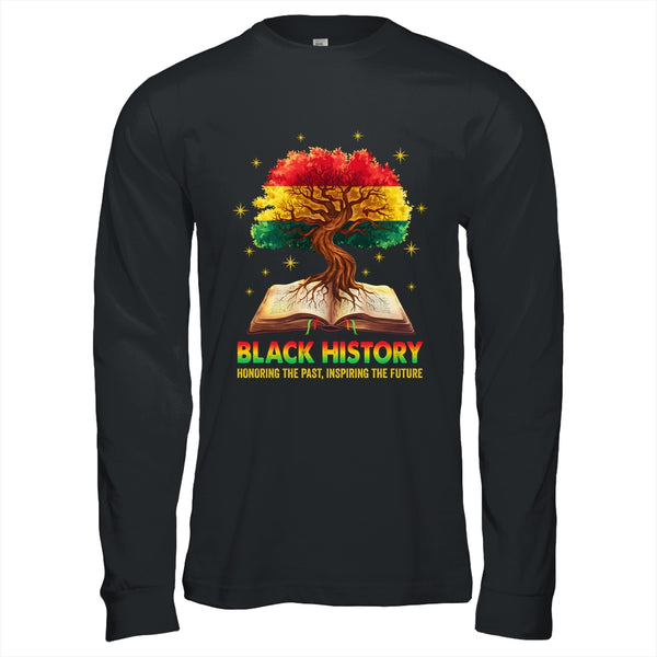 Honoring Past Inspiring Future Men Women Black History Month Shirt Hoodie Long Sleeve T Shirt Black 600x.jpg
