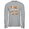 Teach So That They Can Dream Excel Black History Teacher Shirt Hoodie Long Sleeve T Shirt Sport Grey 600x 1.jpg