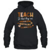 Teach So That They Can Dream Excel Black History Teacher Shirt Hoodie Pullover Hoodie Black 600x 1.jpg