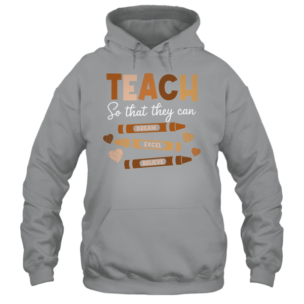 Teach So That They Can Dream Excel Black History Teacher Shirt Hoodie Pullover Hoodie Sport Grey 600x 1.jpg