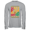 Product Of Black History Month Black Pride Heritage Culture Shirt Hoodie Long Sleeve T Shirt Sport Grey 600x.jpg