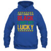 I Didn t Choose To Be Black I Just Got Lucky Black History Shirt Hoodie Pullover Hoodie Royal 600x.jpg