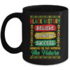 Black History Month Believe Achieve Succeed Melanin African Mug 11oz Mug Black front 600x.jpg