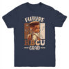 Future HBCU Grad Kids Black Boy Afro Black History Month Youth Shirt Youth T Shirt Navy 600x.jpg