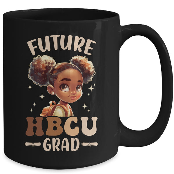 Future HBCU Grad History Black Girl Graduation HBCU Kids Mug 15oz Mug Black back 600x.jpg