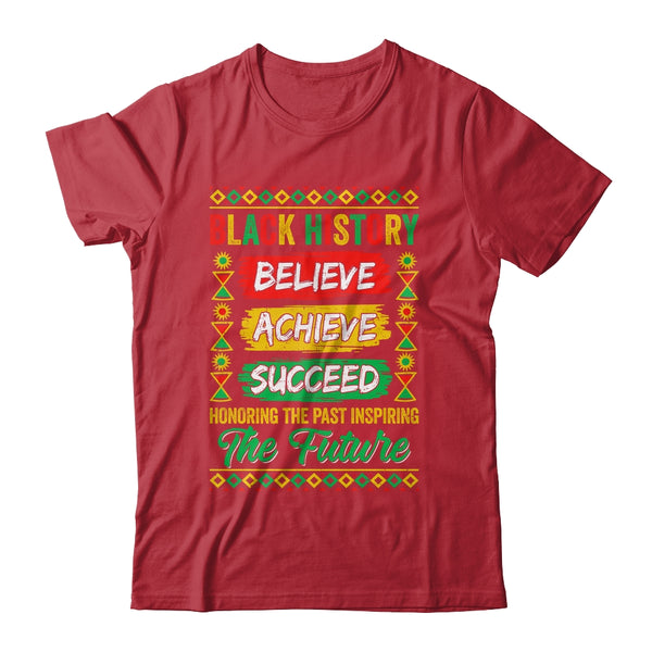Black History Month Believe Achieve Succeed Melanin African Shirt Hoodie Classic T Shirt Red 600x 1.jpg