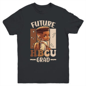 Future HBCU Grad Kids Black Boy Afro Black History Month Youth Shirt Youth T Shirt Black 600x 1.jpg
