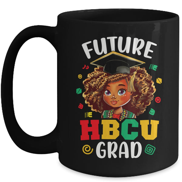 Future HBCU Grad Black Girl Kids Afro Black History Month Mug 15oz Mug Black front 600x.jpg