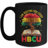 I m Rooting For Every HBCU Black Educated Black History Mug 15oz Mug Black front 600x.jpg