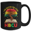 I m Rooting For Every HBCU Black Educated Black History Mug 15oz Mug Black back 600x.jpg