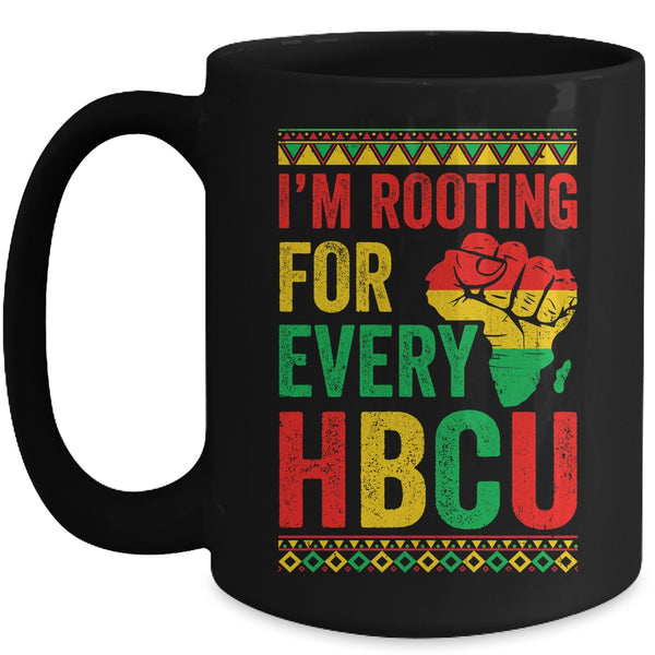 HBCU Black History Month I m Rooting For Every HBCU Educated Mug 15oz Mug Black front 600x.jpg