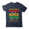 Powered By The Black Women Before Me Black History African Shirt Hoodie Classic T Shirt Navy 600x.jpg