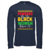 Powered By The Black Women Before Me Black History African Shirt Hoodie Long Sleeve T Shirt Navy 600x.jpg