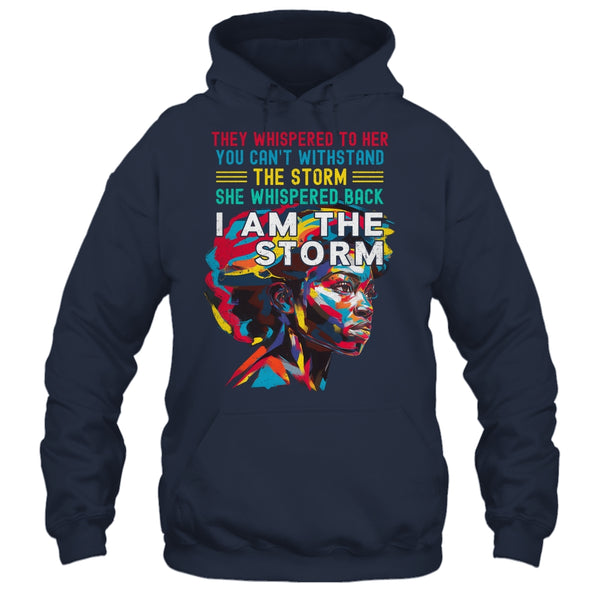 Black History Month African Woman Afro I Am The Storm Shirt Hoodie Pullover Hoodie Navy 600x.jpg