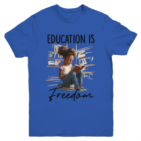 Education Is Freedom Black Teacher Books Black History Month Youth Shirt Youth T Shirt Royal 600x.jpg