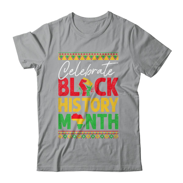 Celebrate Black History Month African For Men Women Kids Shirt Hoodie Classic T Shirt Sport Grey 600x.jpg