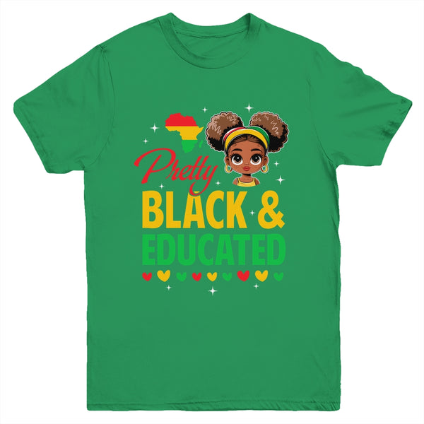 Pretty Black And Educated Girls Black History Kids Girls Youth Shirt Youth T Shirt Irish Green 600x.jpg