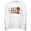 I m Black History Month African American Women Girls Shirt Hoodie Long Sleeve T Shirt White 600x.jpg