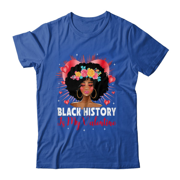 Cute Black History Is My Valentine African American Women Shirt Tank Top Classic T Shirt Royal 600x.jpg