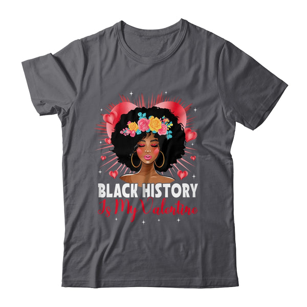 Cute Black History Is My Valentine African American Women Shirt Tank Top Classic T Shirt Dark Heather 600x.jpg