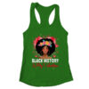 Cute Black History Is My Valentine African American Women Shirt Tank Top Women s Ideal Racerback Tank Kelly Green 600x.jpg