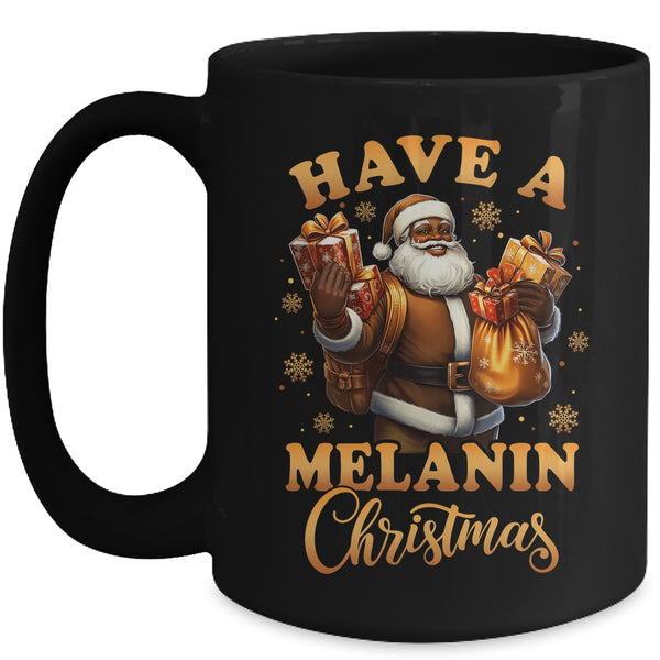 Have A Melanin Christmas African American Santa Afro Proud Mug 15oz Mug Black front 600x.jpg