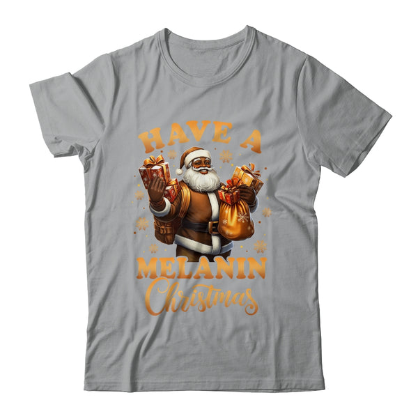 Have A Melanin Christmas African American Santa Afro Proud Classic T Shirt Sport Grey 600x.jpg