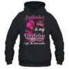 September Is My Birthday African Black Women Birthday Queen Shirt Tank Top Pullover Hoodie Black 600x.jpg