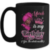 March Is My Birthday African Black Women Birthday Queen Mug 15oz Mug Black front 600x.jpg