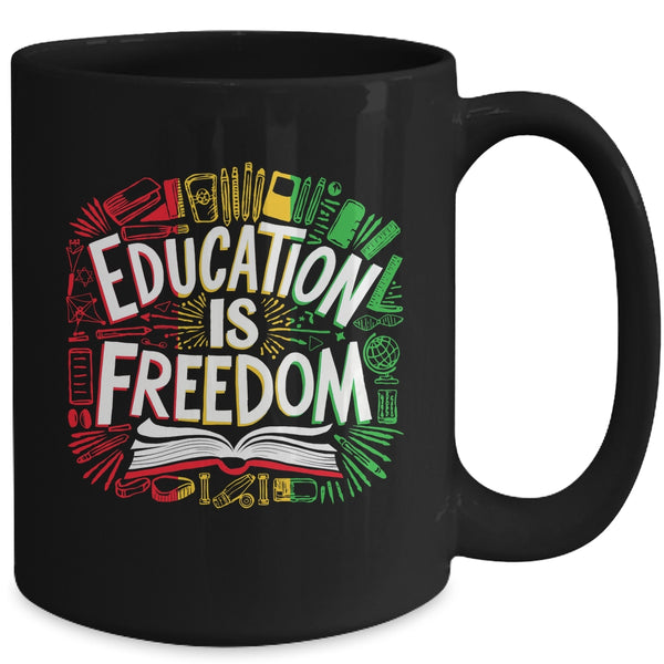 The Freedom Of Knowledge Black History Month Teacher Kids Mug 15oz Mug Black back 600x.jpg