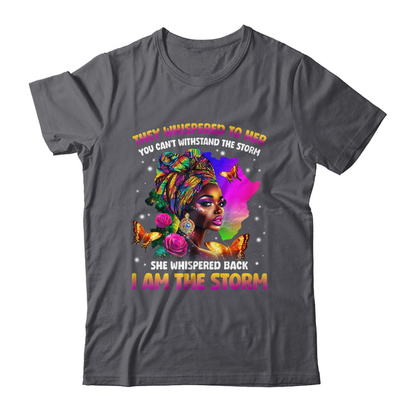 I Am The Storm Inspirational African Black Pride Woman Shirt Hoodie Classic T Shirt Dark Heather 600x 1.jpg