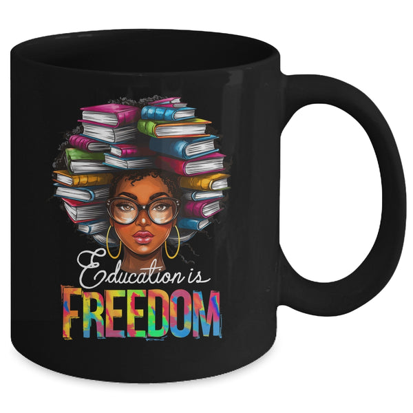 Education Is Freedom Black Teacher Books Black History Month Mug 11oz Mug Black back 600x.jpg