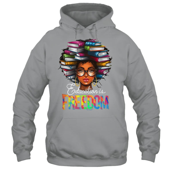 Education Is Freedom Black Teacher Books Black History Month Shirt Tank Top Pullover Hoodie Sport Grey 600x.jpg
