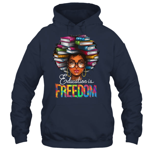 Education Is Freedom Black Teacher Books Black History Month Shirt Tank Top Pullover Hoodie Navy 600x.jpg