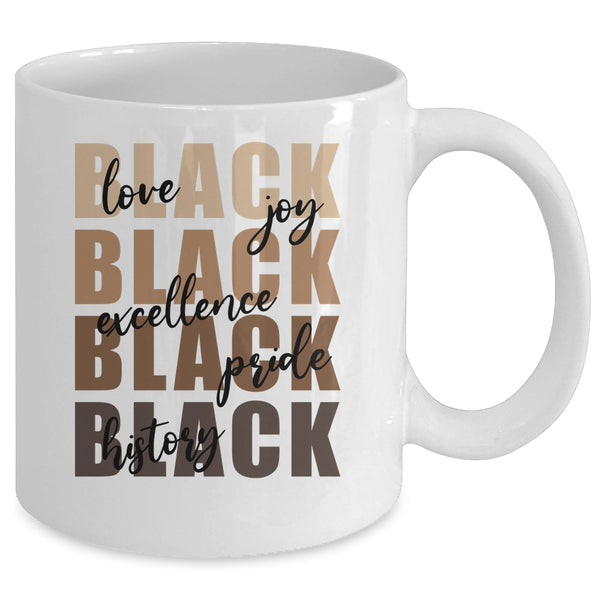 Love Joy Excellence Price Black History Month African Women Mug 11oz Mug White back 600x.jpg