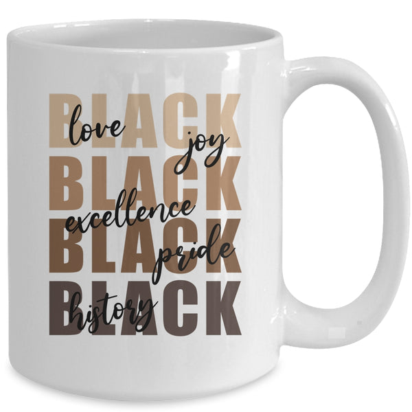 Love Joy Excellence Price Black History Month African Women Mug 15oz Mug White back 600x.jpg