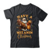 Have A Melanin Christmas African American Santa Afro Proud Classic T Shirt Black 600x 1.jpg