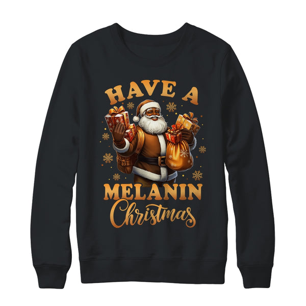 Have A Melanin Christmas African American Santa Afro Proud Crewneck Sweatshirt Black 600x 1.jpg