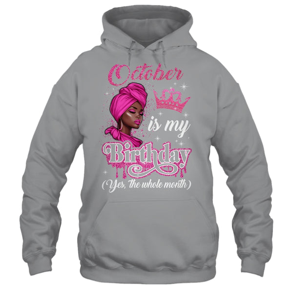 October Is My Birthday African Black Women Birthday Queen Shirt Tank Top Pullover Hoodie Sport Grey 600x.jpg